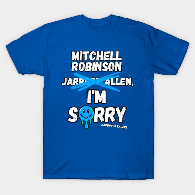 Mitchell Robinson, I'm Sorry T-Shirt by hardwoodknocks